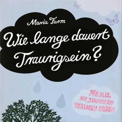 Wie lange dauert Traurigsein?